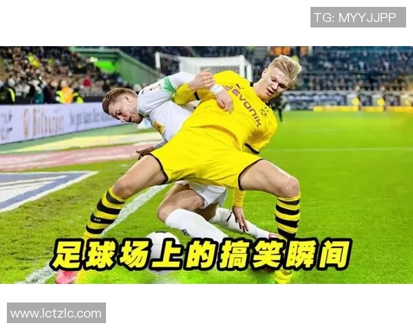 足球明星搞笑瞬间大曝光盘点那些令人捧腹的尴尬时刻与丑态合集